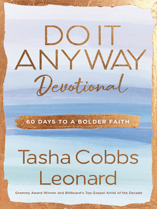 Title details for Do It Anyway Devotional by Tasha Cobbs Leonard - Wait list